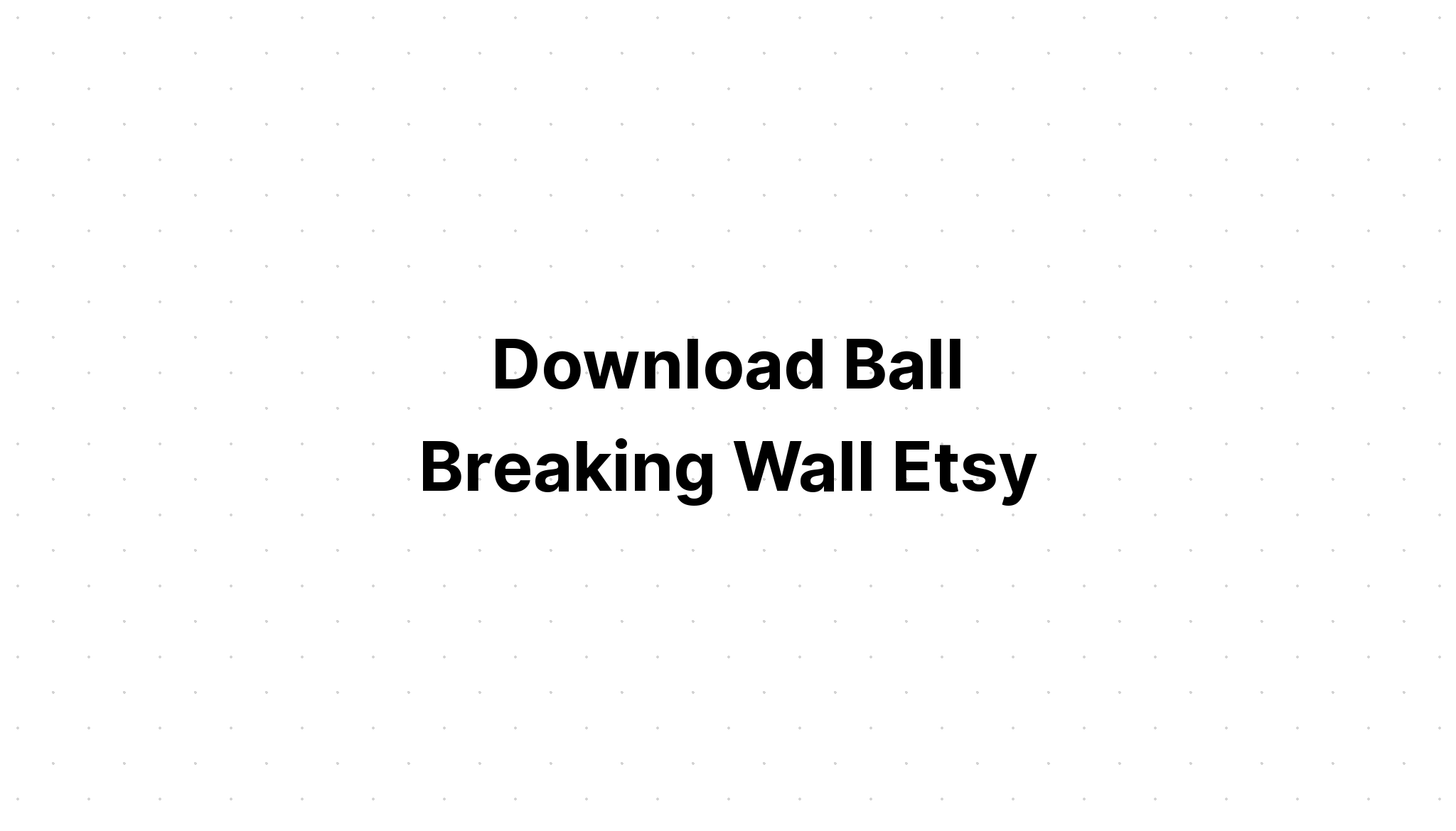 Download Sport Ball Breaking Wall SVG File